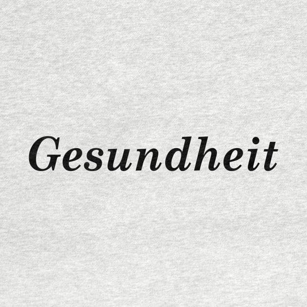 Gesundheit by AstroRisq